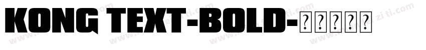 KONG Text-Bold字体转换